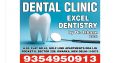 DENTAL CLINIC EXCEL DENTISTRY BY DR ISHAAN