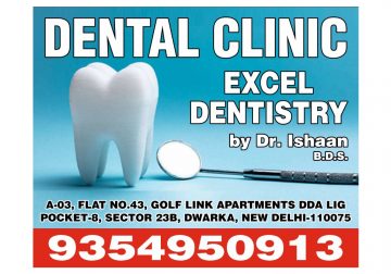 DENTAL CLINIC EXCEL DENTISTRY BY DR ISHAAN