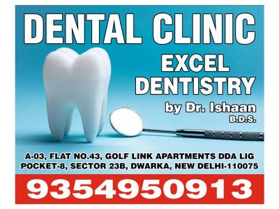 DENTAL CLINIC EXCEL DENTISTRY BY DR ISHAAN